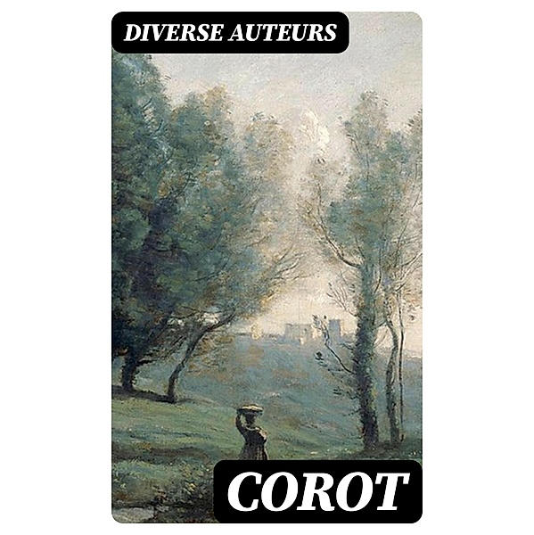 Corot, Auteurs