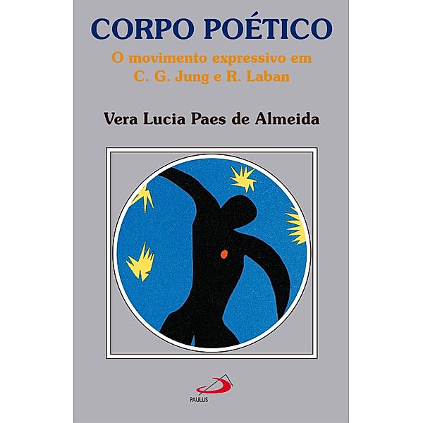 Corpo poético / Amor e Psique, Vera Lucia Paes de Almeida