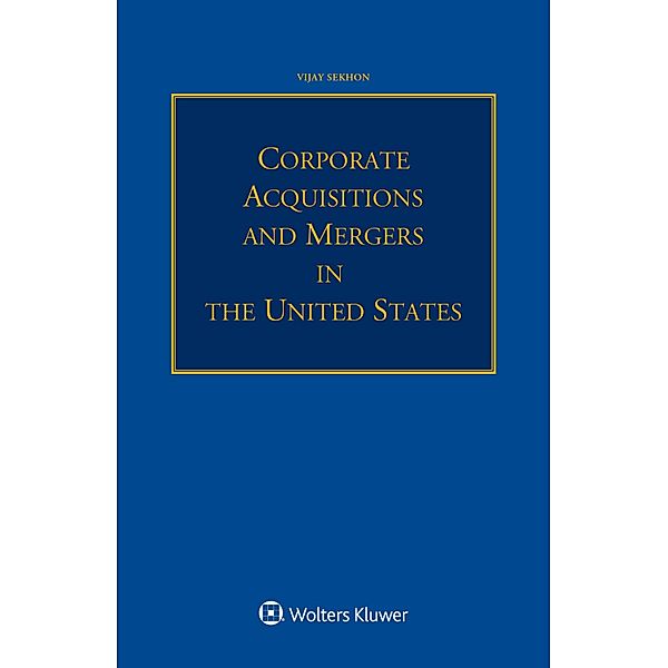Corporate Acquisitions and Mergers in the United States, Vijay Sekhon