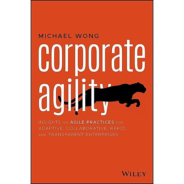 Corporate Agility, Michael Wong