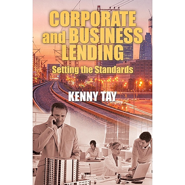 Corporate and Business Lending, Kenny Tay