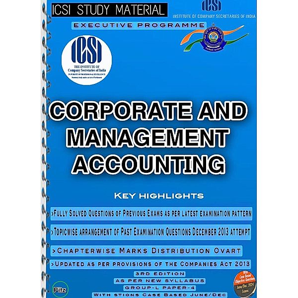 Corporate and Management Accounting - Icsi Study Material, PITZ