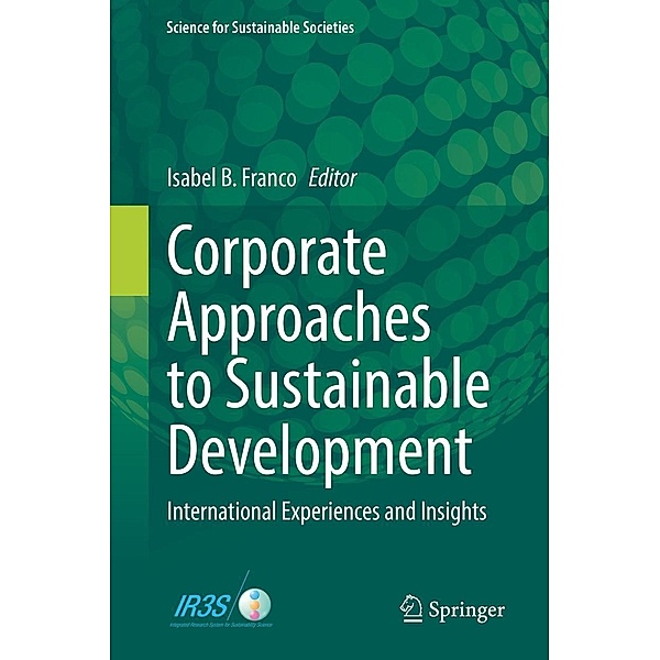 Corporate Approaches to Sustainable Development / Science for Sustainable Societies
