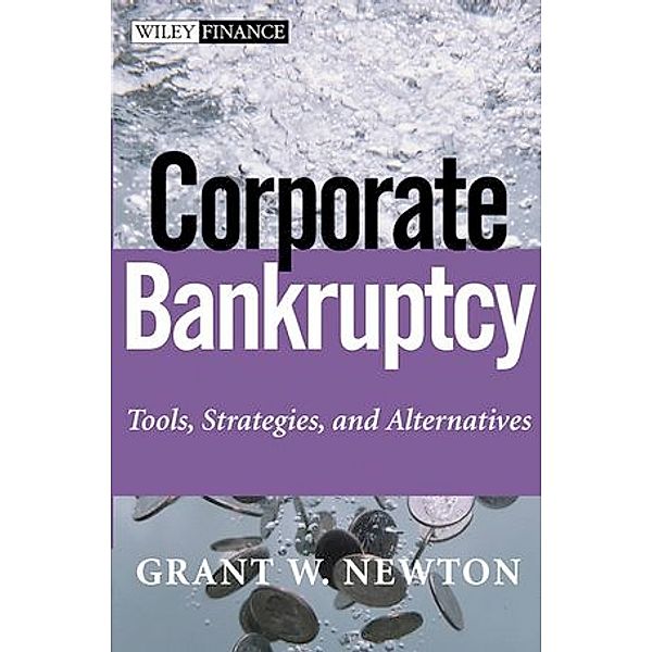 Corporate Bankruptcy, Grant W. Newton