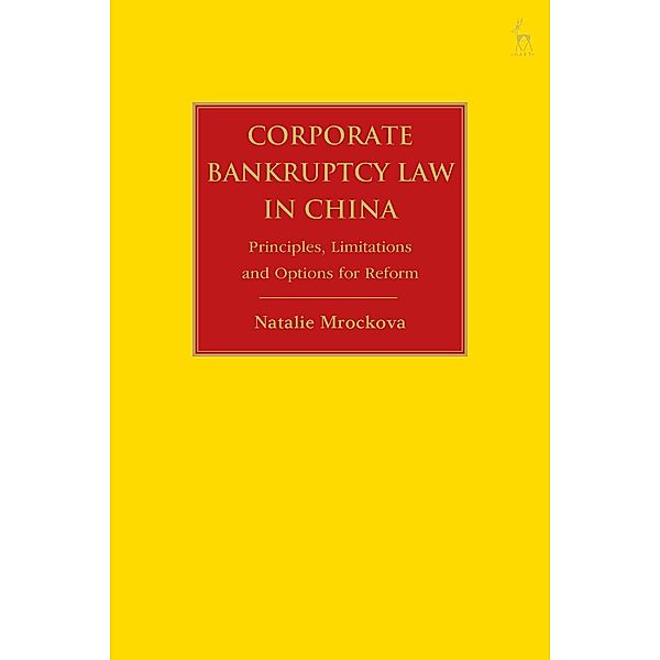Corporate Bankruptcy Law in China, Natalie Mrockova