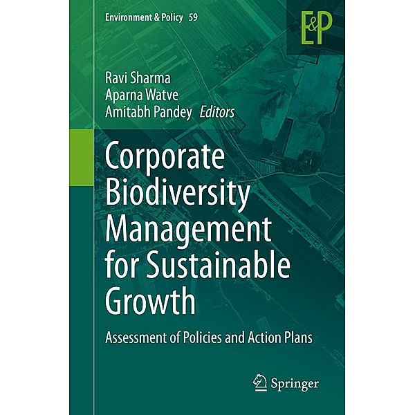 Corporate Biodiversity Management for Sustainable Growth / Environment & Policy Bd.59