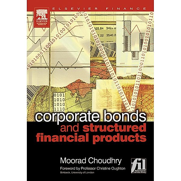 Corporate Bonds and Structured Financial Products, Moorad Choudhry