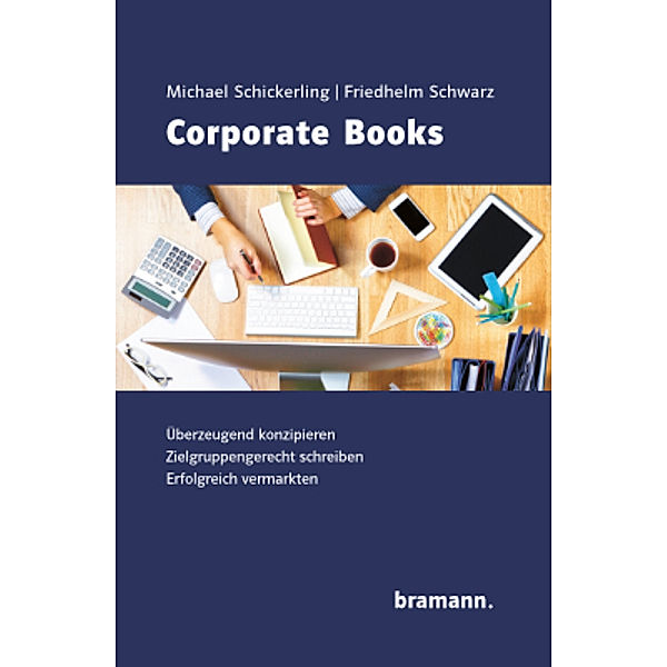 Corporate Books, Michael Schickerling, Friedhelm Schwarz