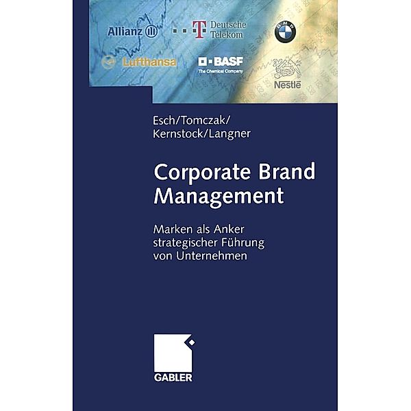 Corporate Brand Management, Franz-Rudolf Esch, Torsten Tomczak, Joachim Kernstock, Tobias Langner