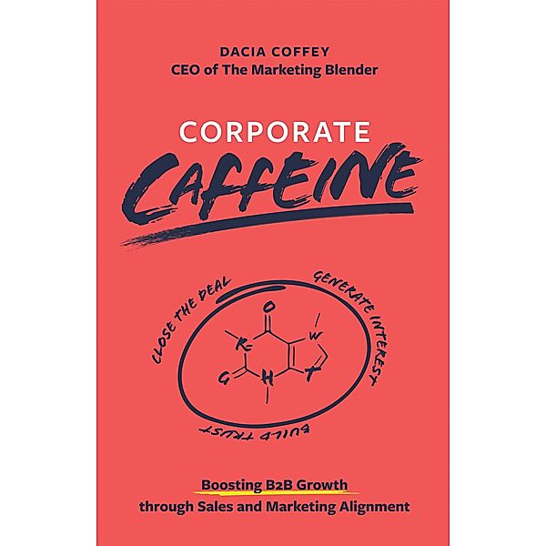 Corporate Caffeine, Dacia Coffey