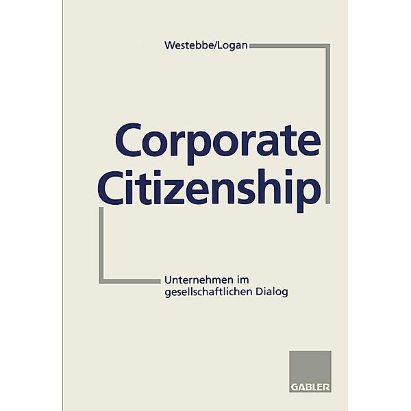 Corporate Citizenship, Achim Westebbe, David Logan