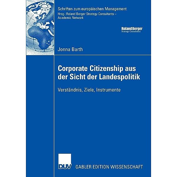 Corporate Citizenship aus der Sicht der Landespolitik / Schriften zum europäischen Management, Jonna Barth