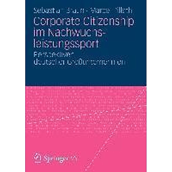Corporate Citizenship im Nachwuchsleistungssport, Sebastian Braun, Marcel Pillath