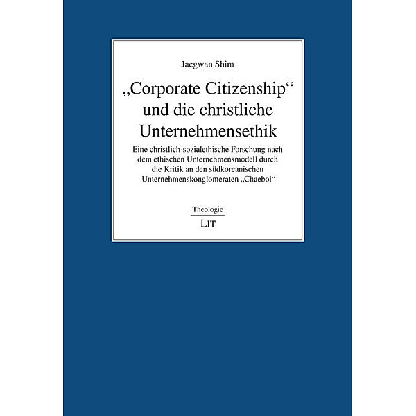 Corporate Citizenship und die christliche Unternehmensethik, Jaegwan Shim