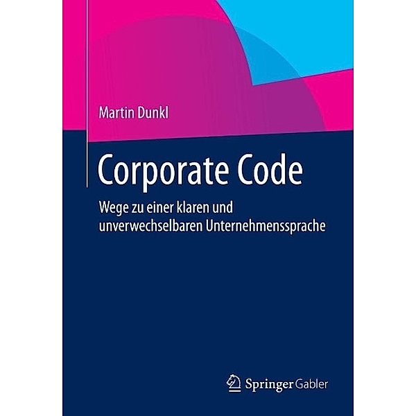 Corporate Code, Martin Dunkl