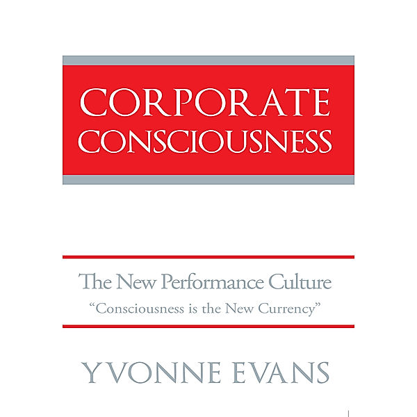 Corporate Consciousness, Yvonne Evans