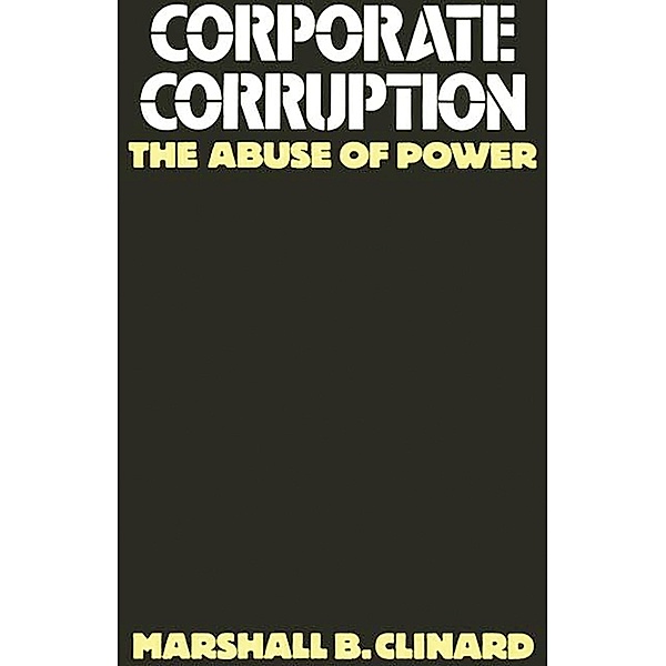 Corporate Corruption, Marshall Clinard