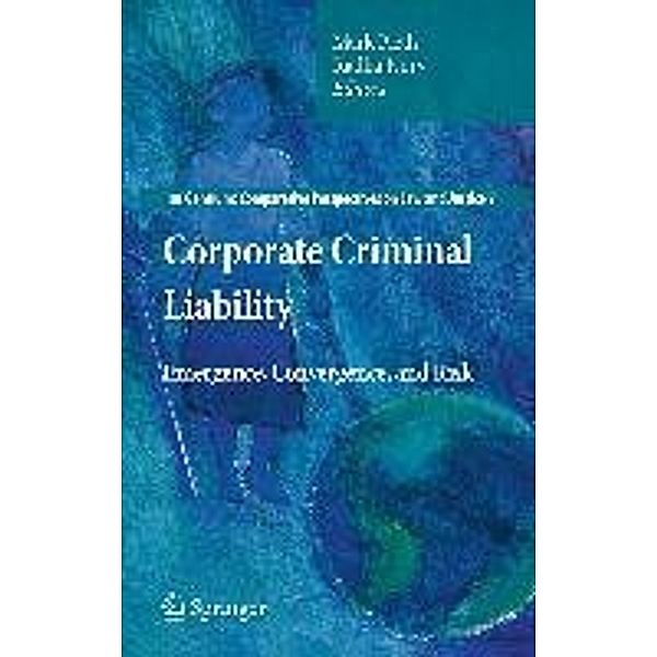 Corporate Criminal Liability / Ius Gentium: Comparative Perspectives on Law and Justice Bd.9