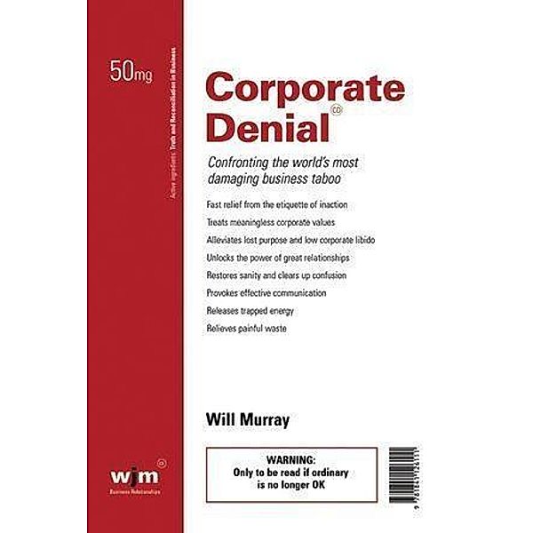 Corporate Denial, Will Murray