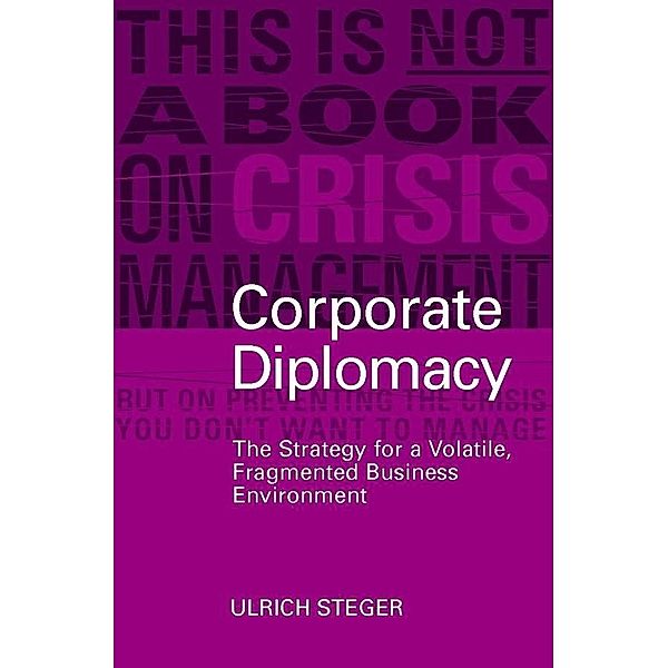 Corporate Diplomacy, Ulrich Steger