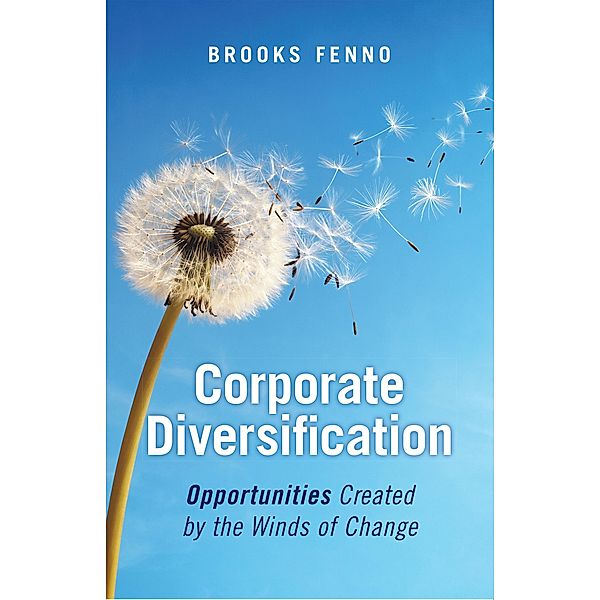Corporate Diversification, Brooks Fenno