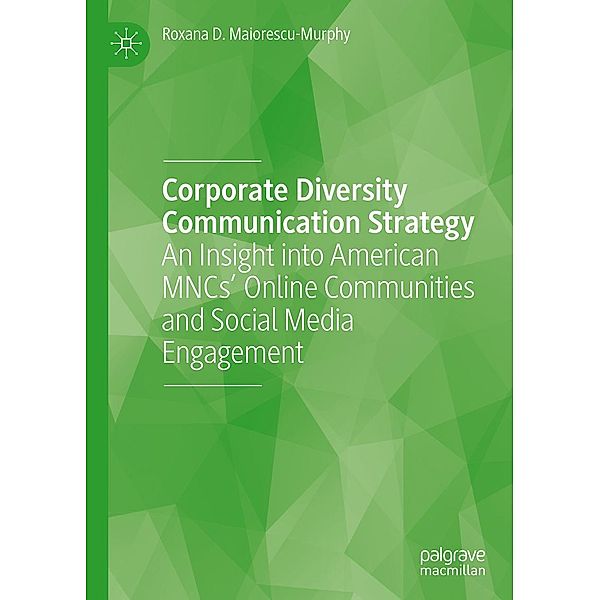 Corporate Diversity Communication Strategy / Progress in Mathematics, Roxana D. Maiorescu-Murphy