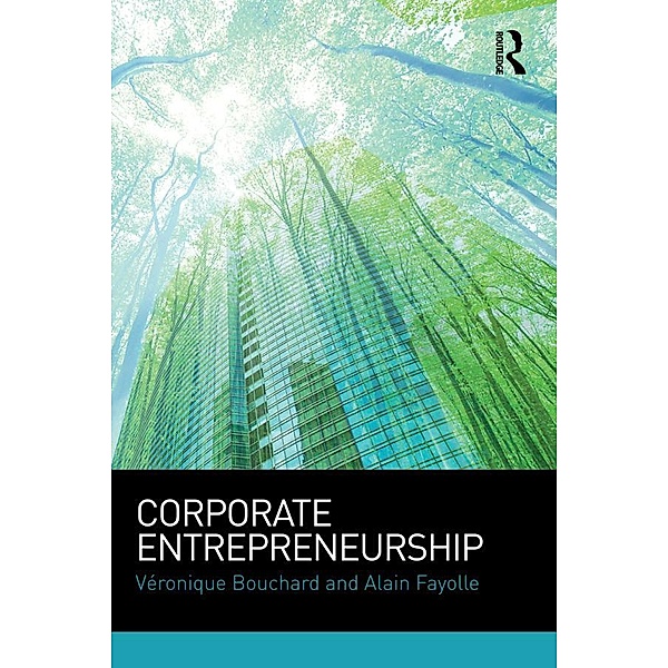 Corporate Entrepreneurship, Véronique Bouchard, Alain Fayolle