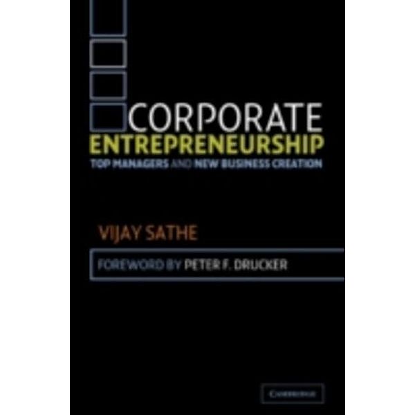 Corporate Entrepreneurship, Vijay Sathe