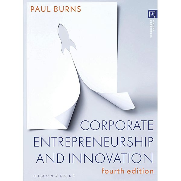 Corporate Entrepreneurship and Innovation, Paul Burns