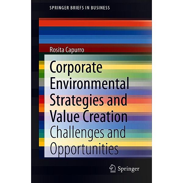 Corporate Environmental Strategies and Value Creation / SpringerBriefs in Business, Rosita Capurro