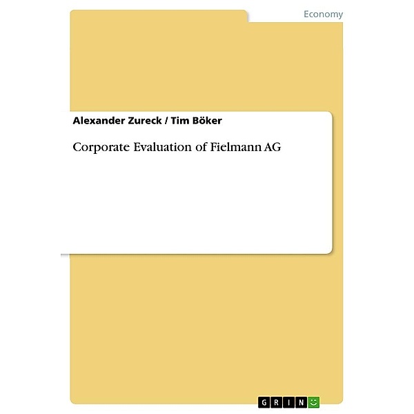 Corporate Evaluation of Fielmann AG, Alexander Zureck, Tim Böker