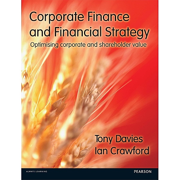 Corporate Finance and Financial Strategy, Tony Davies, Ian Crawford
