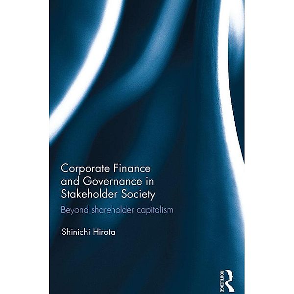 Corporate Finance and Governance in Stakeholder Society, Shinichi Hirota
