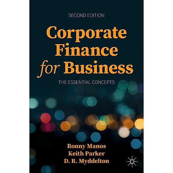 Corporate Finance for Business / Progress in Mathematics, Ronny Manos, Keith Parker, D. R. Myddelton