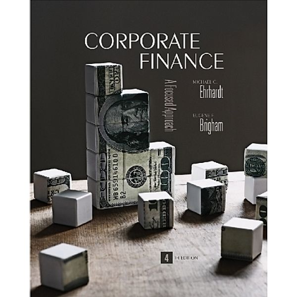 Corporate Finance (with Thomson ONE - Business School Edition), Eugene F. Brigham, Michael C. Ehrhardt