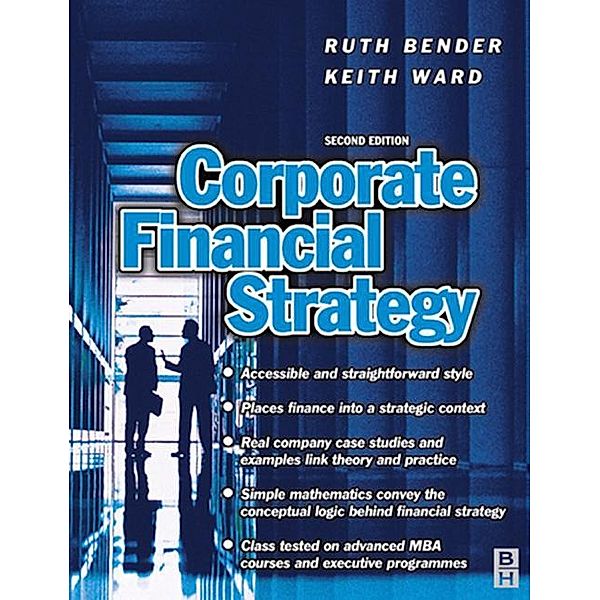 Corporate Financial Strategy, Ruth Bender, Keith Ward