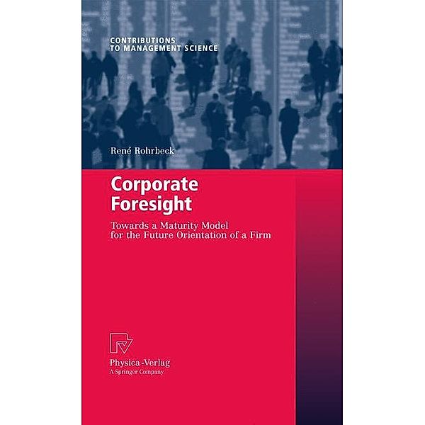 Corporate Foresight, René Rohrbeck