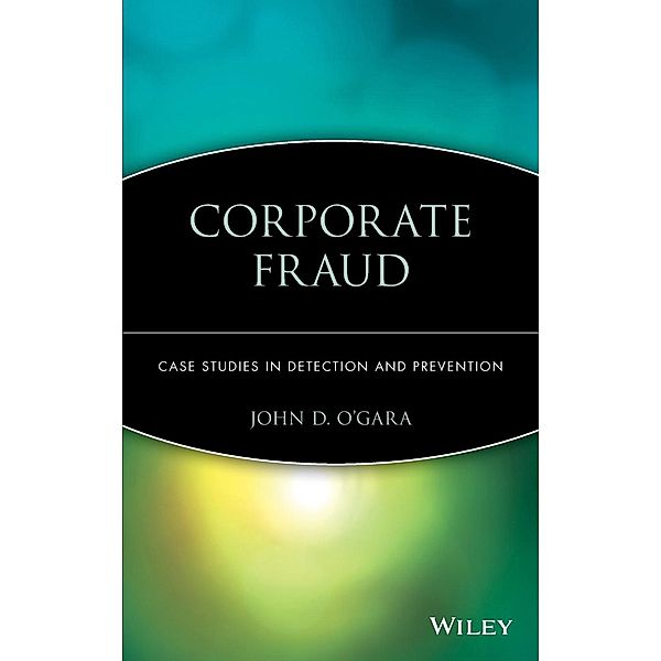 Corporate Fraud, John D. O'Gara