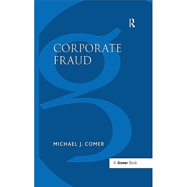 Corporate Fraud, Michael J. Comer