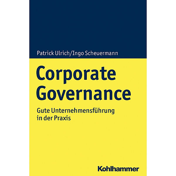 Corporate Governance, Patrick Ulrich, Ingo Scheuermann