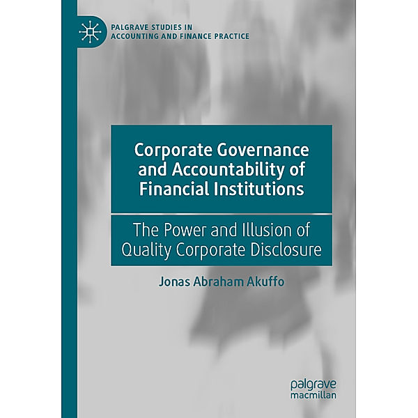 Corporate Governance and Accountability of Financial Institutions, Jonas Abraham Akuffo