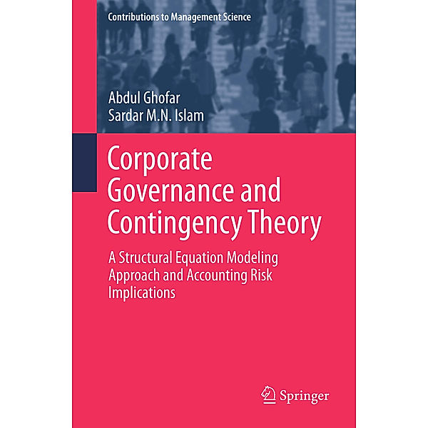 Corporate Governance and Contingency Theory, Abdul Ghofar, Sardar M.N. Islam