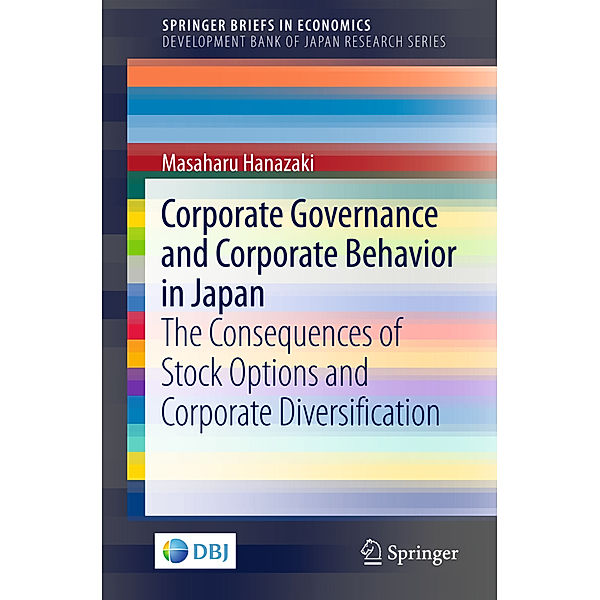 Corporate Governance and Corporate Behavior in Japan, Masaharu Hanazaki