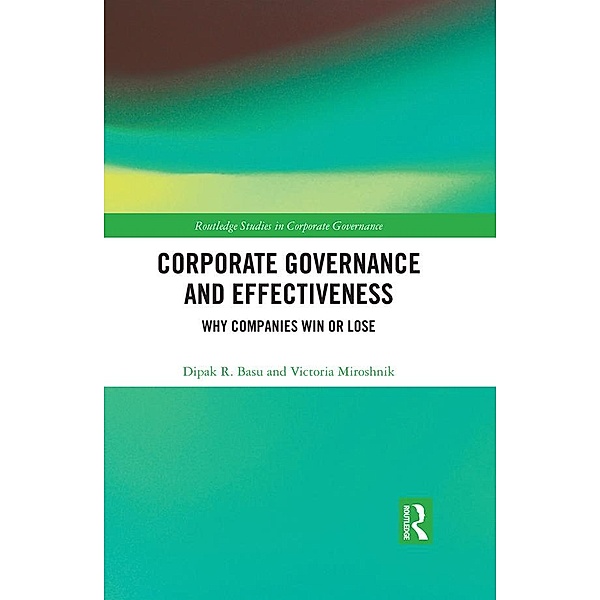 Corporate Governance and Effectiveness, Dipak R. Basu, Victoria Miroshnik
