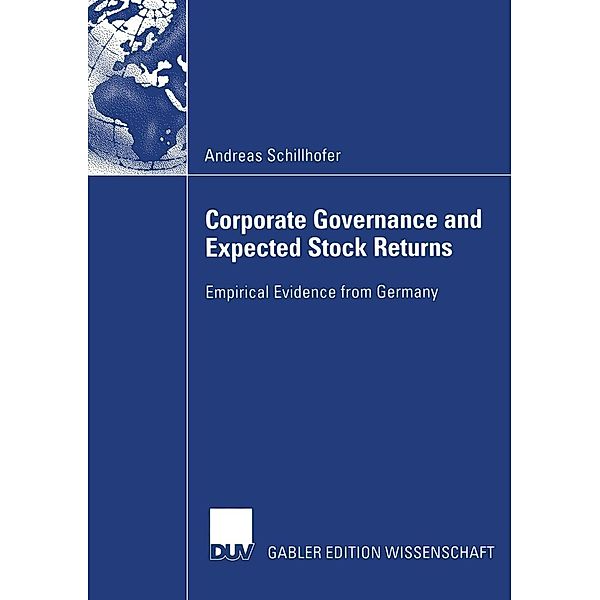 Corporate Governance and Expected Stock Returns, Andreas Schillhofer