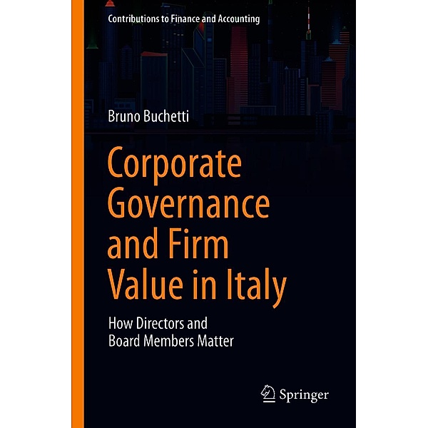 Corporate Governance and Firm Value in Italy / Contributions to Finance and Accounting, Bruno Buchetti