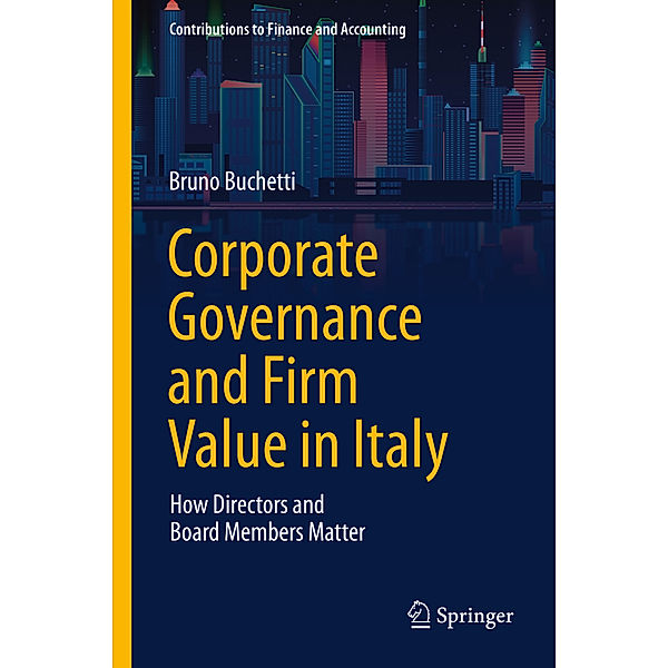 Corporate Governance and Firm Value in Italy, Bruno Buchetti