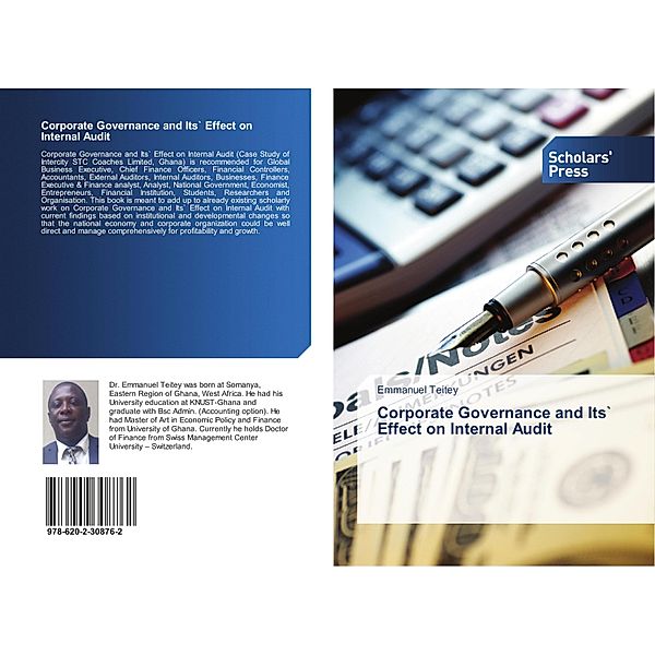 Corporate Governance and Its` Effect on Internal Audit, Emmanuel Teitey