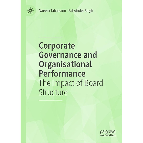Corporate Governance and Organisational Performance / Progress in Mathematics, Naeem Tabassum, Satwinder Singh