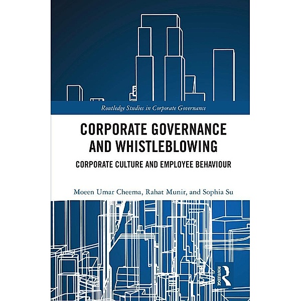 Corporate Governance and Whistleblowing, Moeen Umar Cheema, Rahat Munir, Sophia Su